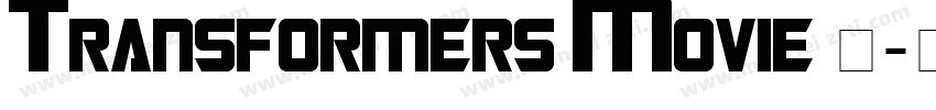 Transformers Movie 变字体转换